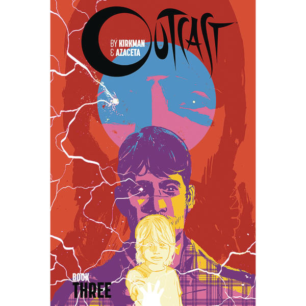 Outcast Book 3 by Kirkman HC MR