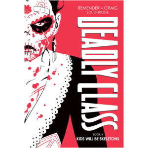 Deadly Class Deluxe Vol 4 New Edition HC MR