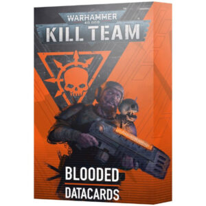 Warhammer 40K Kill Team Blooded Datacards