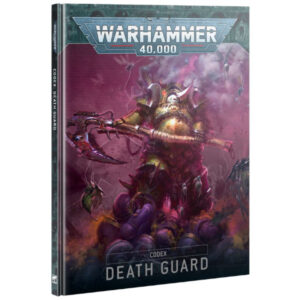Warhammer 40K Death Guard Codex (2025)